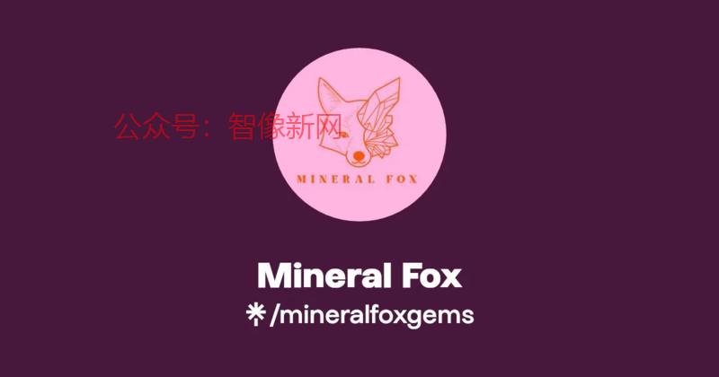 Mineral Fox…#情报-搞钱情报论坛-网创交流-智像新网